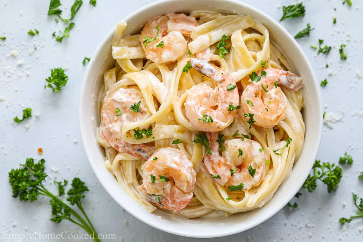 Shrimp Alfredo Pasta - Simply Home Cooked