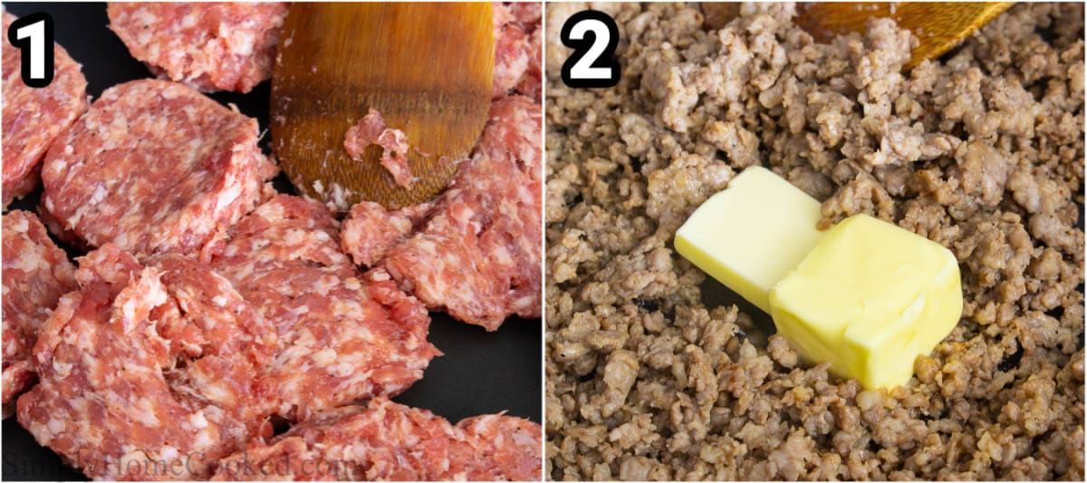 Steps to make Sausage Gravy, including cooking the sausage and then adding butter.
