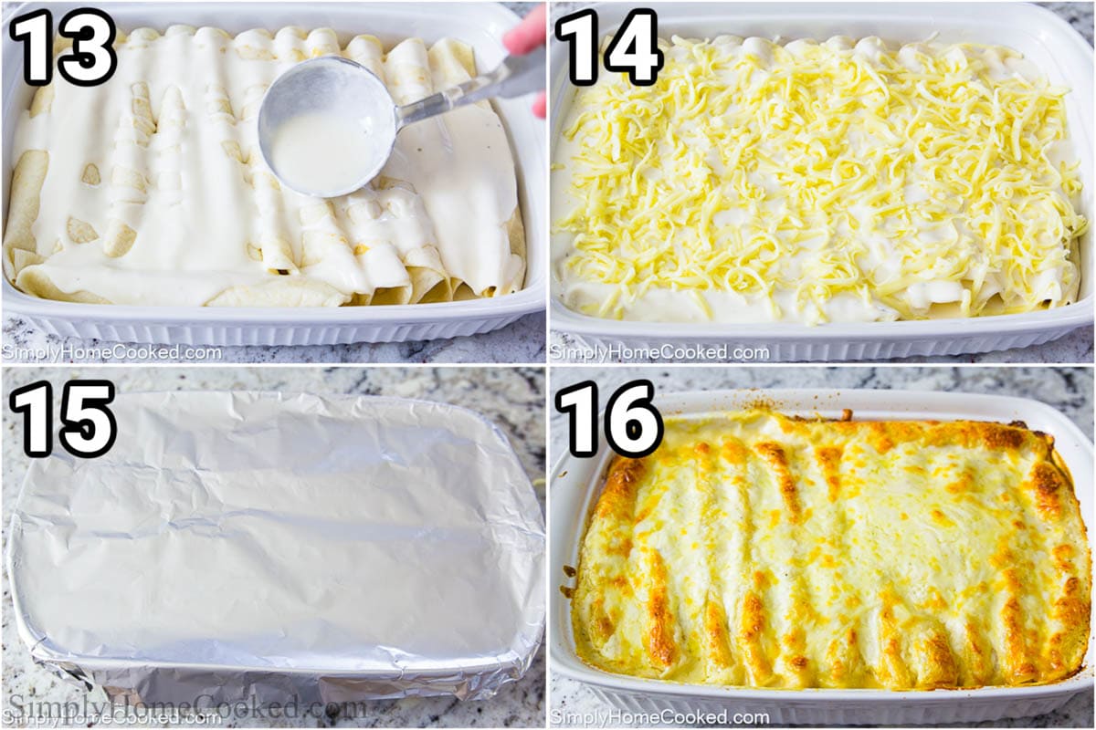 Steps to make White Chicken Enchiladas, including adding sauce and cheese on top, covering with foil, and baking until golden brown.