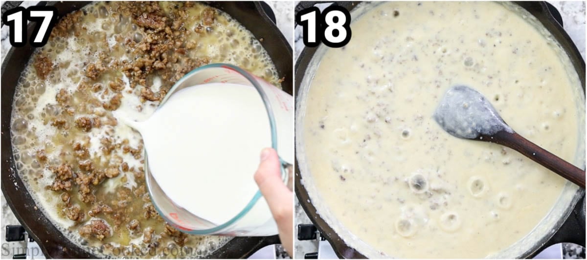 Steps to make Homemade Biscuits and Gravy: add milk and season the sausage gravy in the skillet.