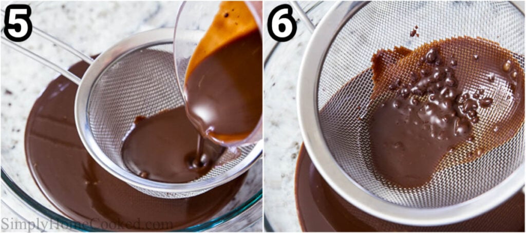 Steps to make Chocolate Ganache: strain the ganache through a mesh strainer.