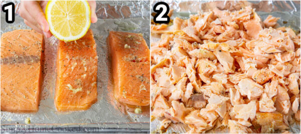 Steps to make Salmon Potato Salad: cover the salmon filets with garlic, lemon juice, salt, and pepper, then bake and shred them.