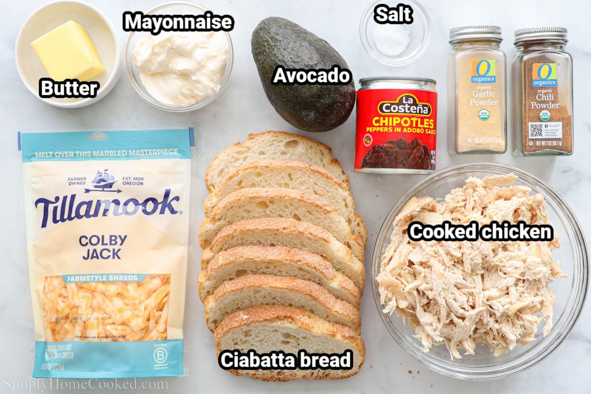 Ingredients for Chipotle Chicken Avocado Melt: butter, mayo, avocado, salt, chipotle peppers, garlic powder, chili powder, colby jack cheese, ciabatta bread, and cooked chicken.