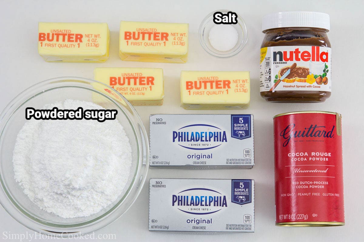 Ingredients for frosting for Nutella Cake: powdered sugar, butter, salt, Nutella, cocoa powder, and cream cheese.