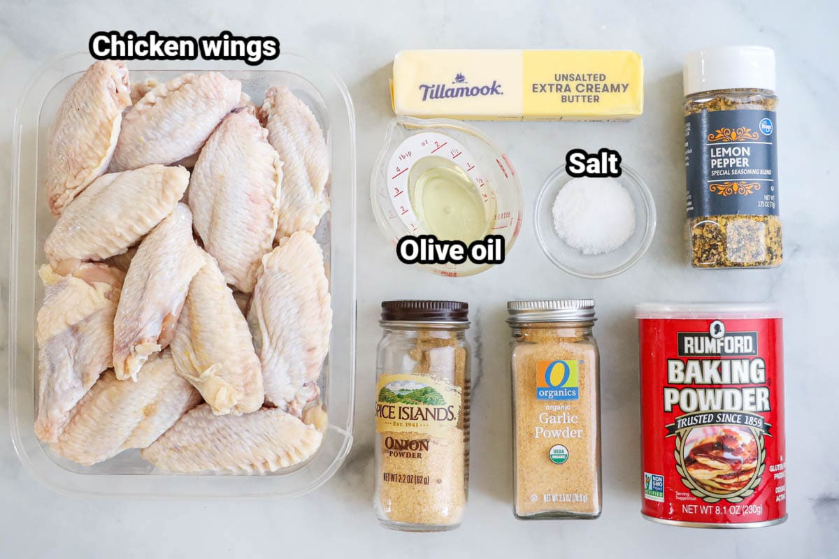 Ingredients for Lemon Pepper Wings: chicken wings, olive oil, butter, salt, lemon pepper seasoning, garlic powder, onion powder, and baking powder. 