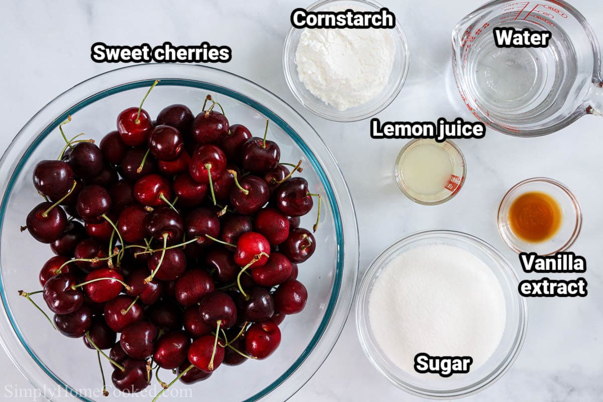 Ingredients for Cherry Pie Filling: sweet cherries, cornstarch, lemon juice, water, vanilla extract, and sugar. 