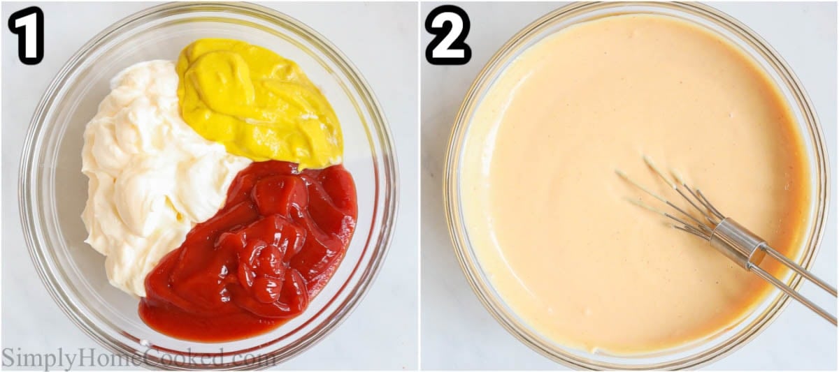 Steps to make Burger Sauce: add ketchup, mayo, and mustard too a bowl and whisk together.