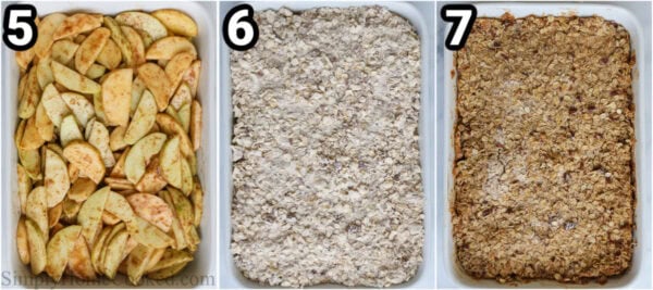 Steps to make an Apple Crisp: layer the apples and crumb topping in a baking dish and then bake.