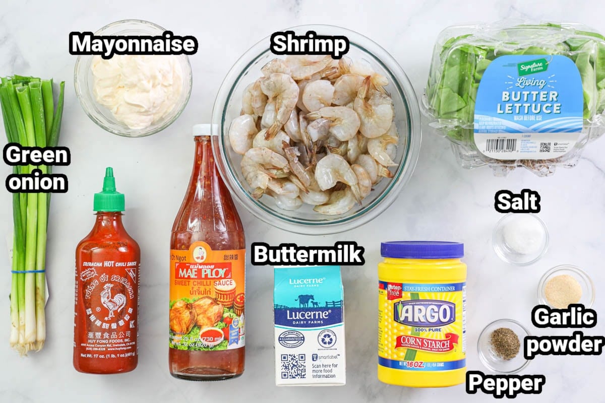 Bang Bang Shrimp Ingredients: Shrimp, mayonnaise, Sriracha, sweet chili sauce, green onions, buttermilk, cornstarch, salt, pepper, garlic powder, butter lettuce.